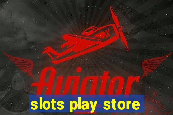 slots play store