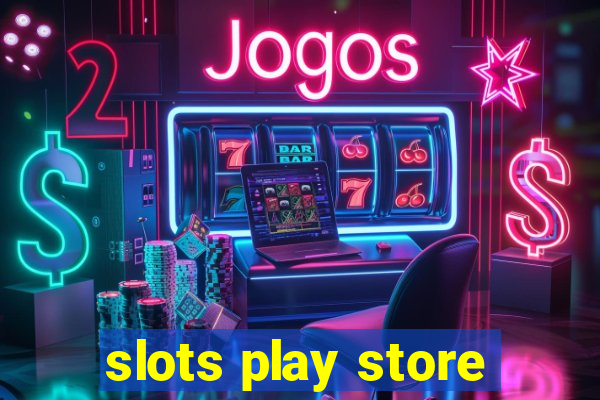 slots play store