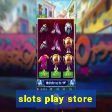 slots play store