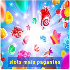 slots mais pagantes