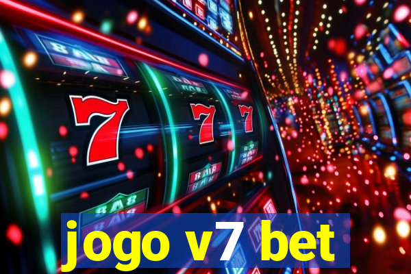 jogo v7 bet