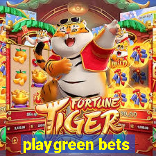 playgreen bets