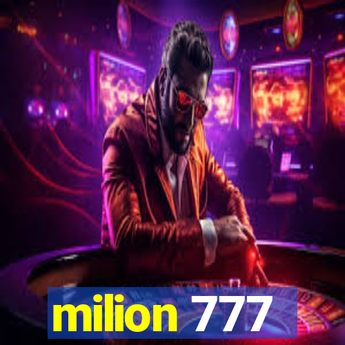 milion 777