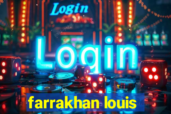 farrakhan louis