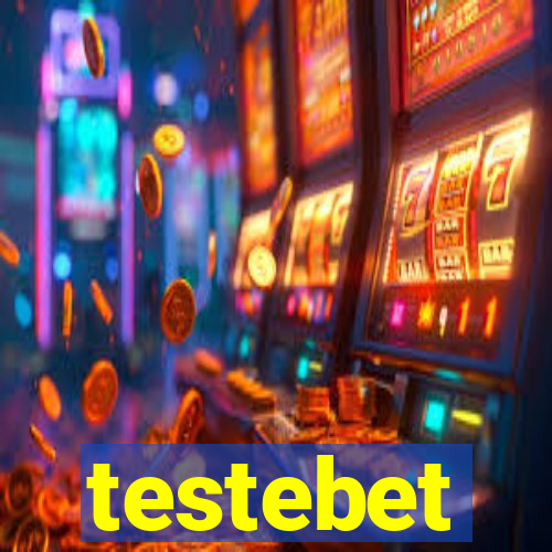 testebet