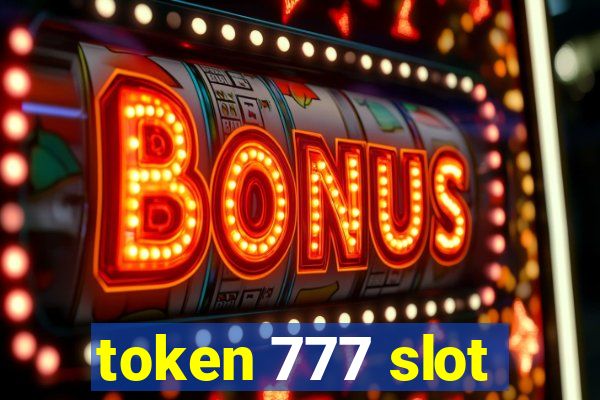 token 777 slot