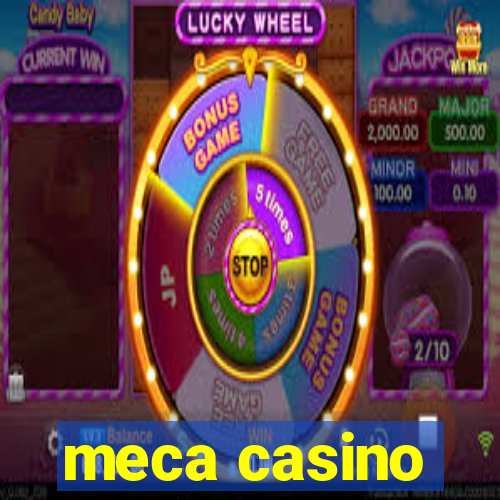 meca casino