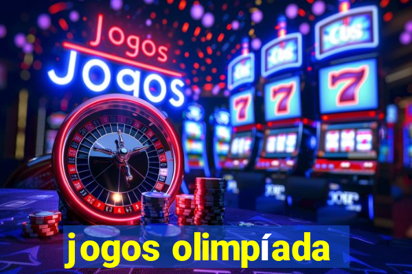 jogos olimpíada