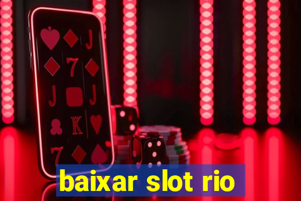 baixar slot rio