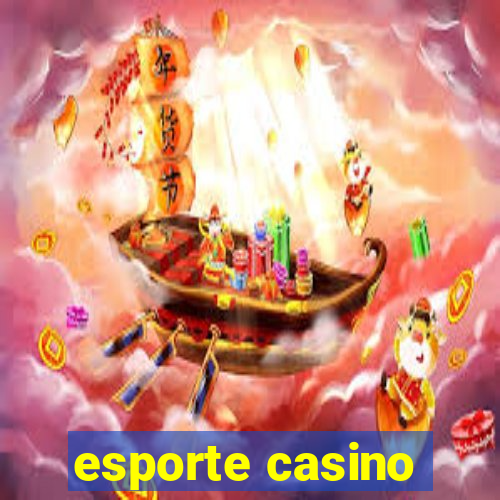 esporte casino