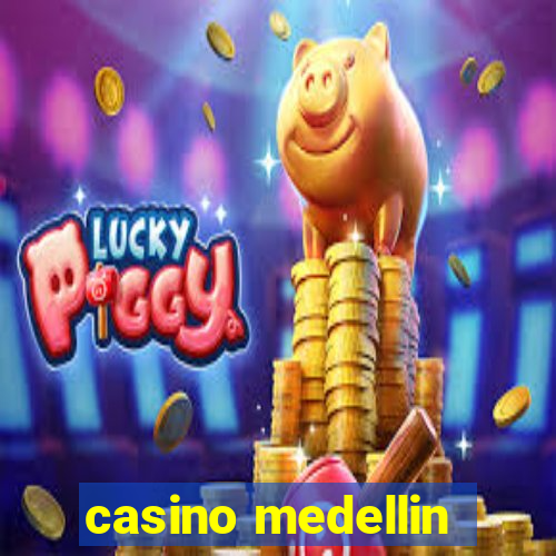 casino medellin