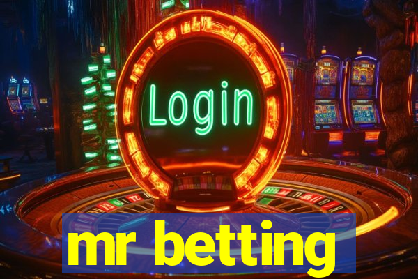 mr betting