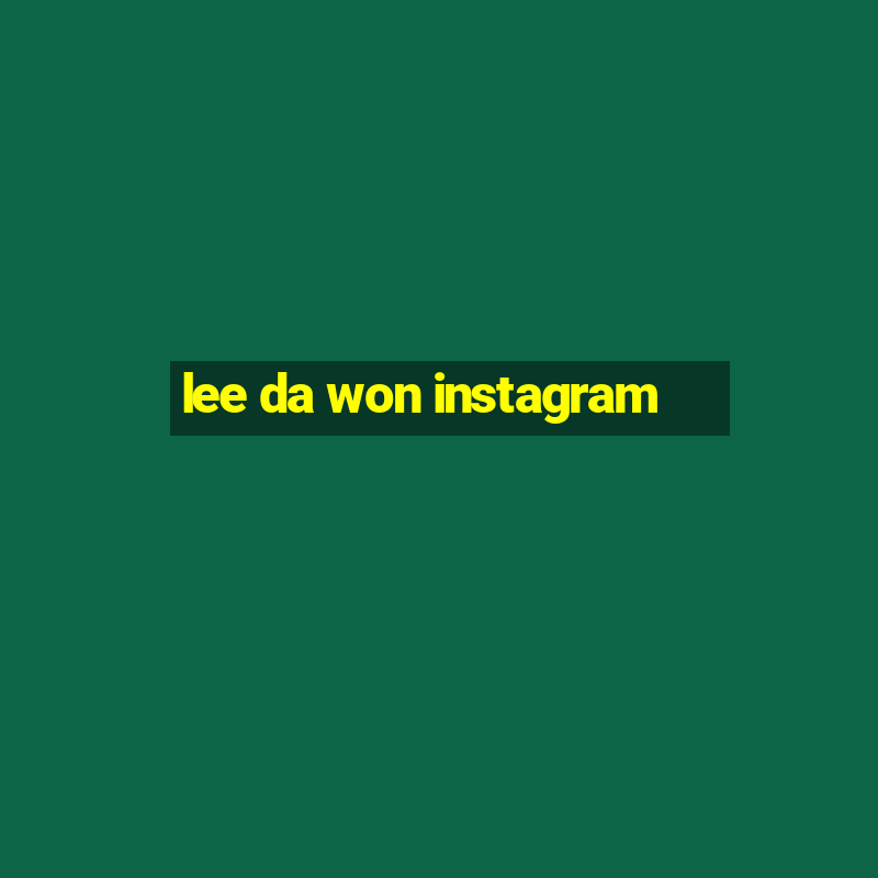 lee da won instagram