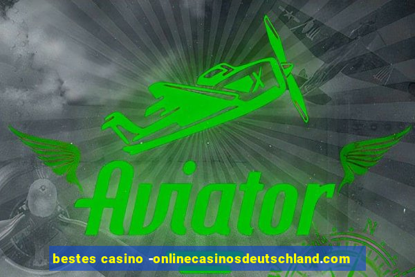 bestes casino -onlinecasinosdeutschland.com