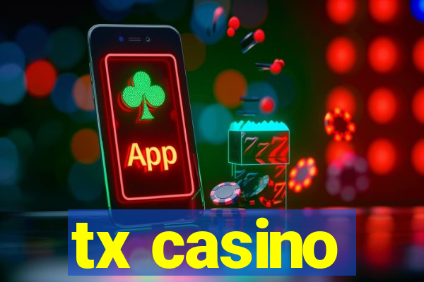 tx casino