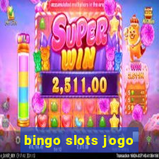 bingo slots jogo