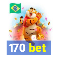 170 bet