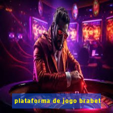 plataforma de jogo brabet