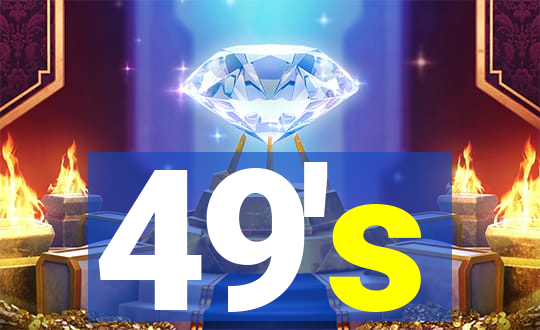 49's