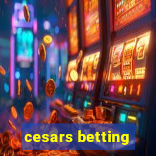 cesars betting