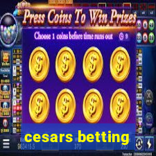 cesars betting