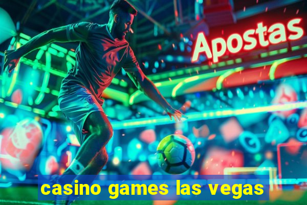 casino games las vegas