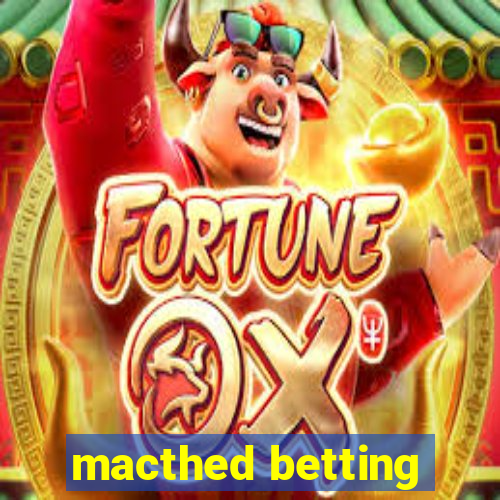 macthed betting