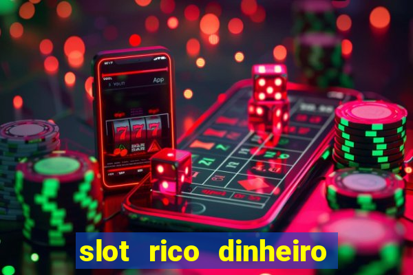 slot rico dinheiro real domino