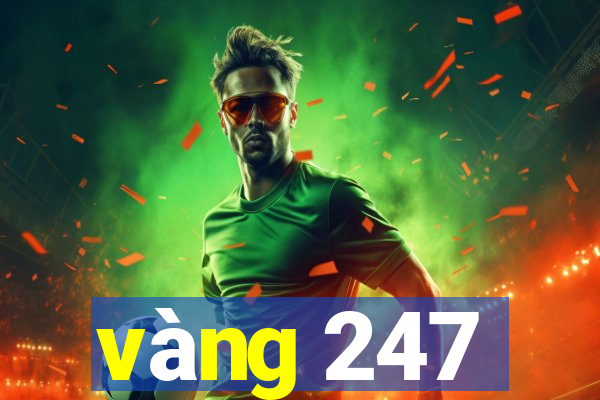 vàng 247