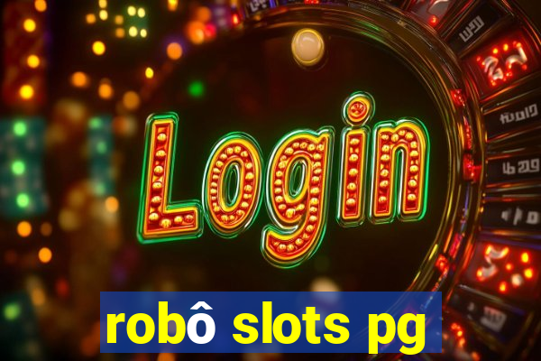 robô slots pg