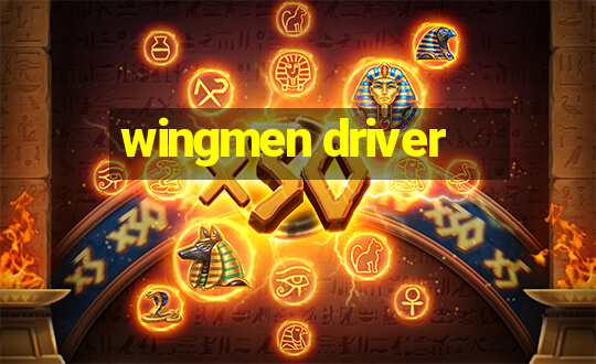 wingmen driver