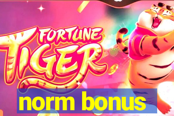 norm bonus