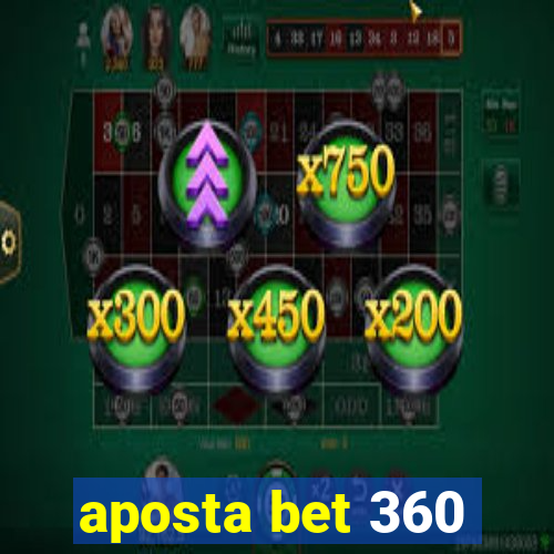 aposta bet 360