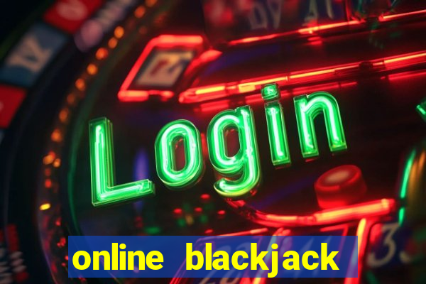 online blackjack casino games