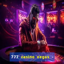 777 casino vegas - slot jogos