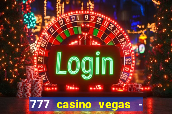 777 casino vegas - slot jogos