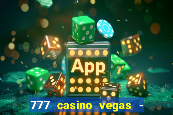 777 casino vegas - slot jogos