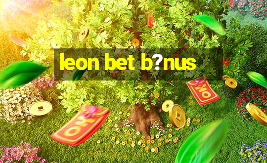 leon bet b?nus