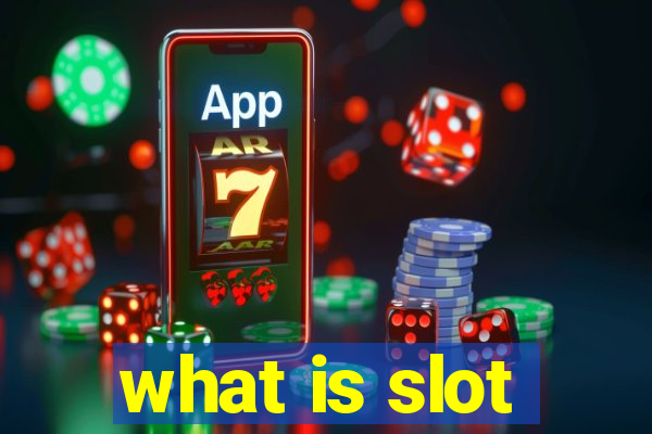 what is slot