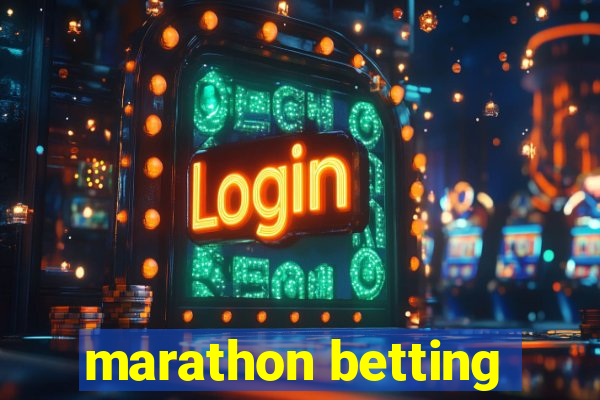 marathon betting