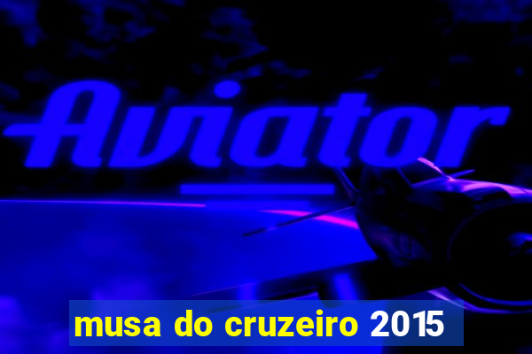 musa do cruzeiro 2015