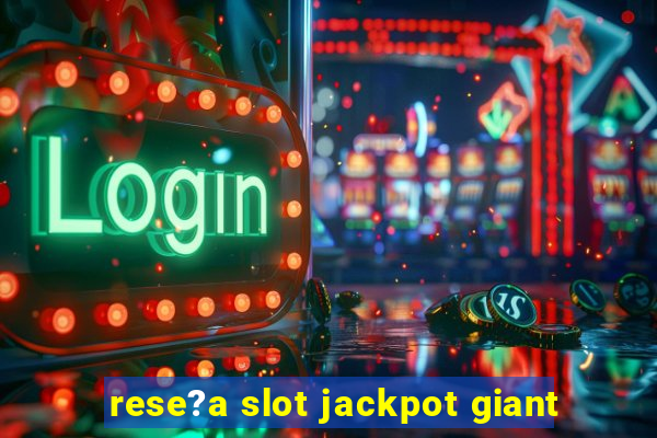 rese?a slot jackpot giant