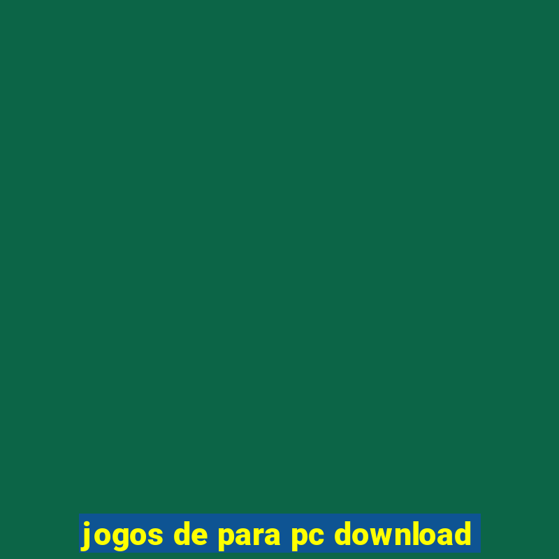 jogos de para pc download