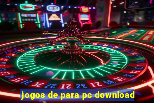 jogos de para pc download