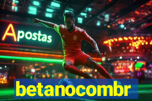 betanocombr