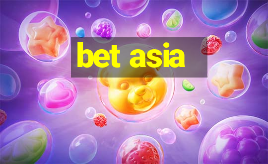 bet asia