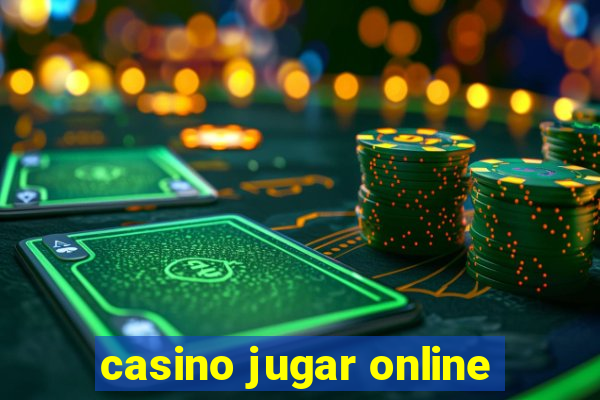 casino jugar online