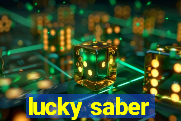 lucky saber