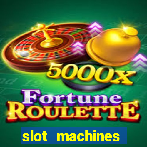 slot machines online gambling