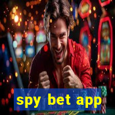 spy bet app